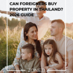 Can Foreigners Buy Property in Thailand? 2026 Guide